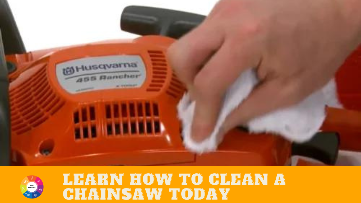 Learn How To Clean A Chainsaw Today