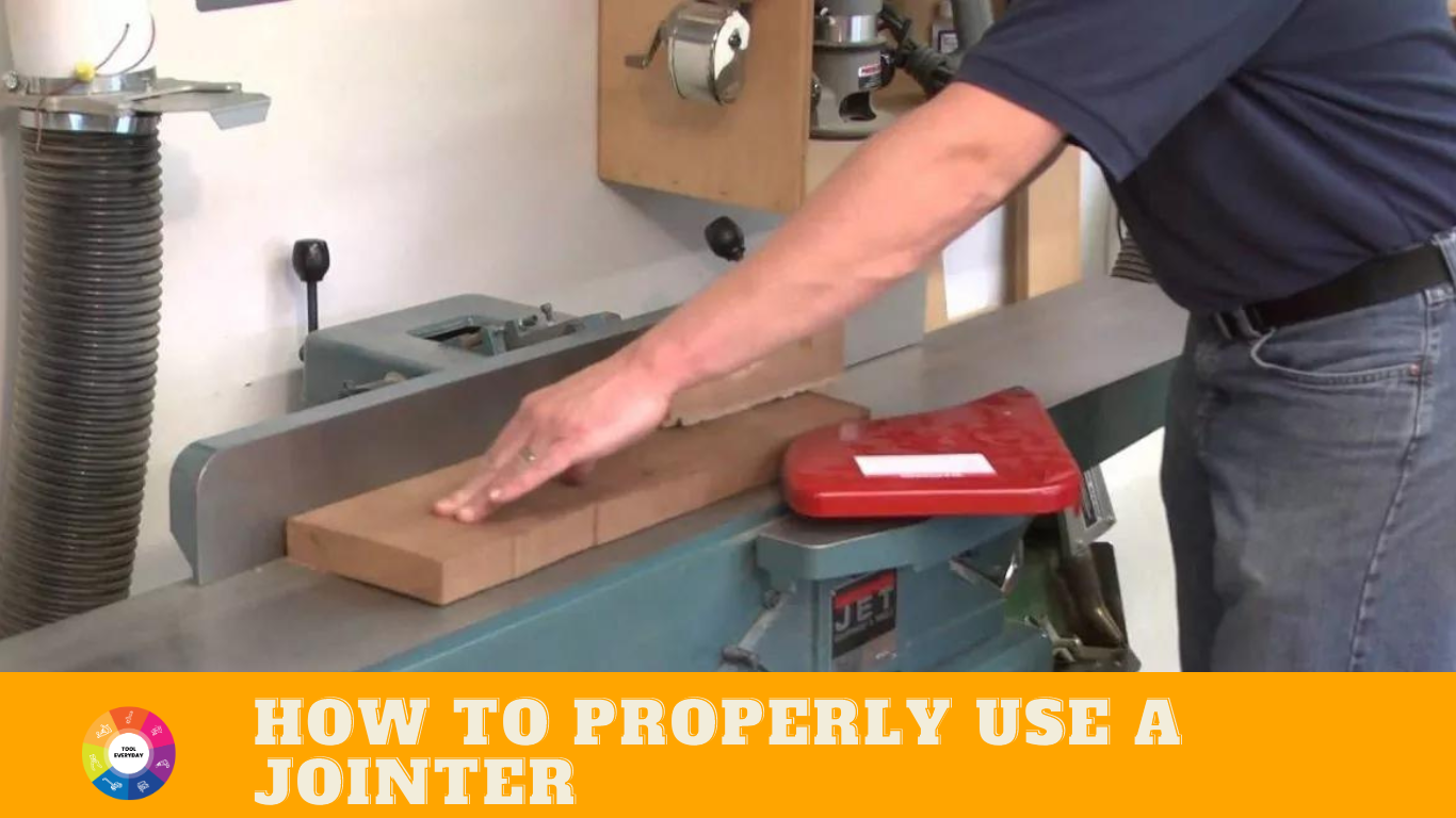 How To Properly Use A Jointer