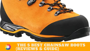 The 5 Best Chainsaw Boots (Reviews & Guide)