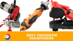 Best Chainsaw Sharpeners